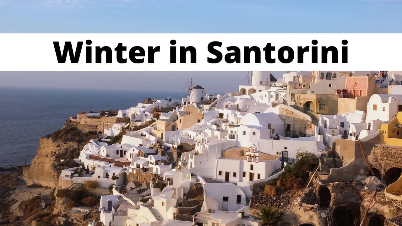  Santorini in de winter: complete gids